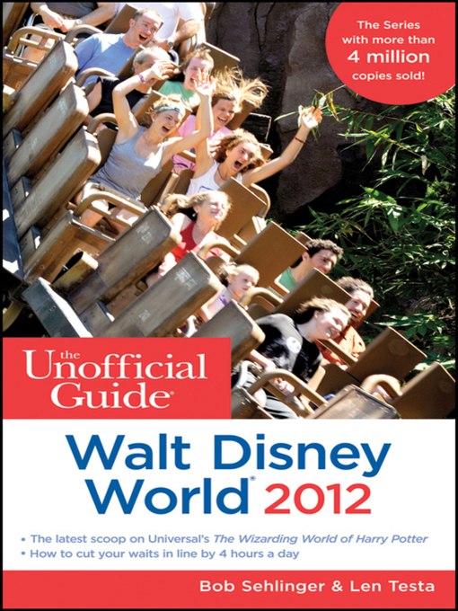 Title details for The Unofficial Guide Walt Disney World 2012 by Bob Sehlinger - Available
